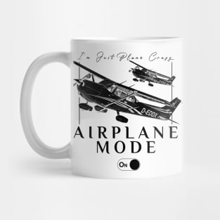 Pilot C172 Flying Gift Airplane Mode T-Shirt I'm just plane crazy black version Mug